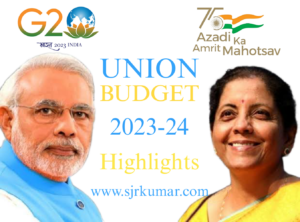 Read more about the article Highlights of the Union Budget 2023-24